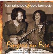 Fingers on Fire, Pete Kennedy and Tom Principato
